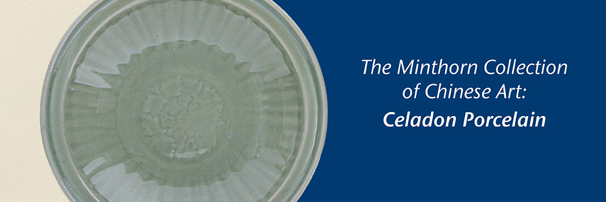 Minthorn Collection: Celadon Porcelain