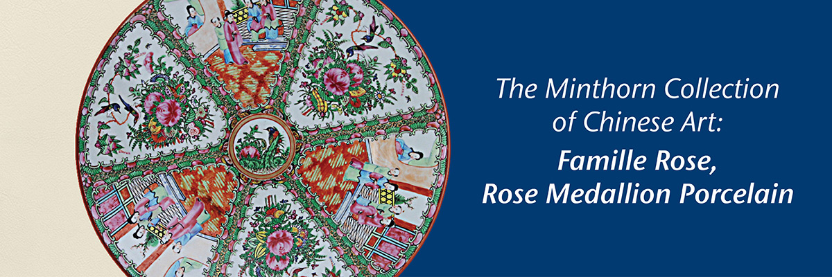 Minthorn Collection: Rose Medallion Porcelain