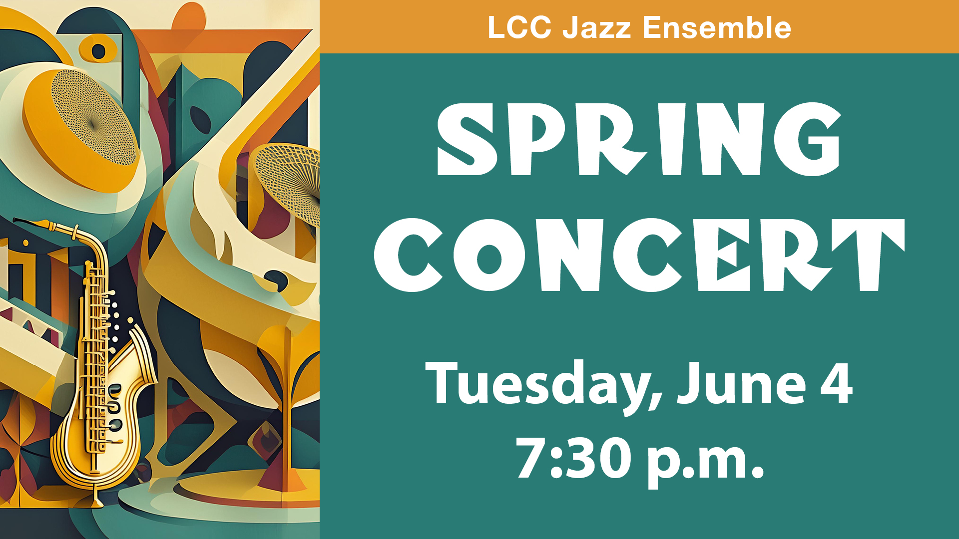 LCC Jazz Ensemble Spring Concert Tuesday, June 4 at 7:30pm. instrumental art on the left side of flyer