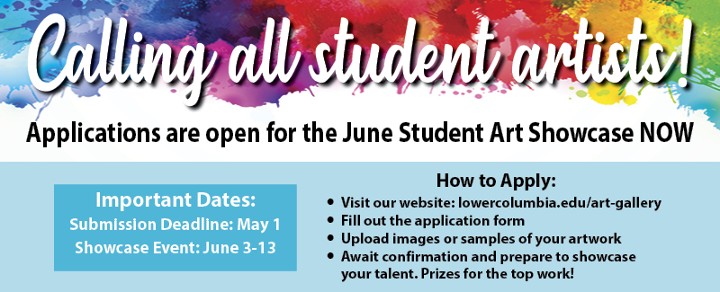 "Calling all student artists" backgorund of mixed paint colors. "Application are open for the June Student Art Showcase NOW". Flier states deadline is May 1st, 2024.