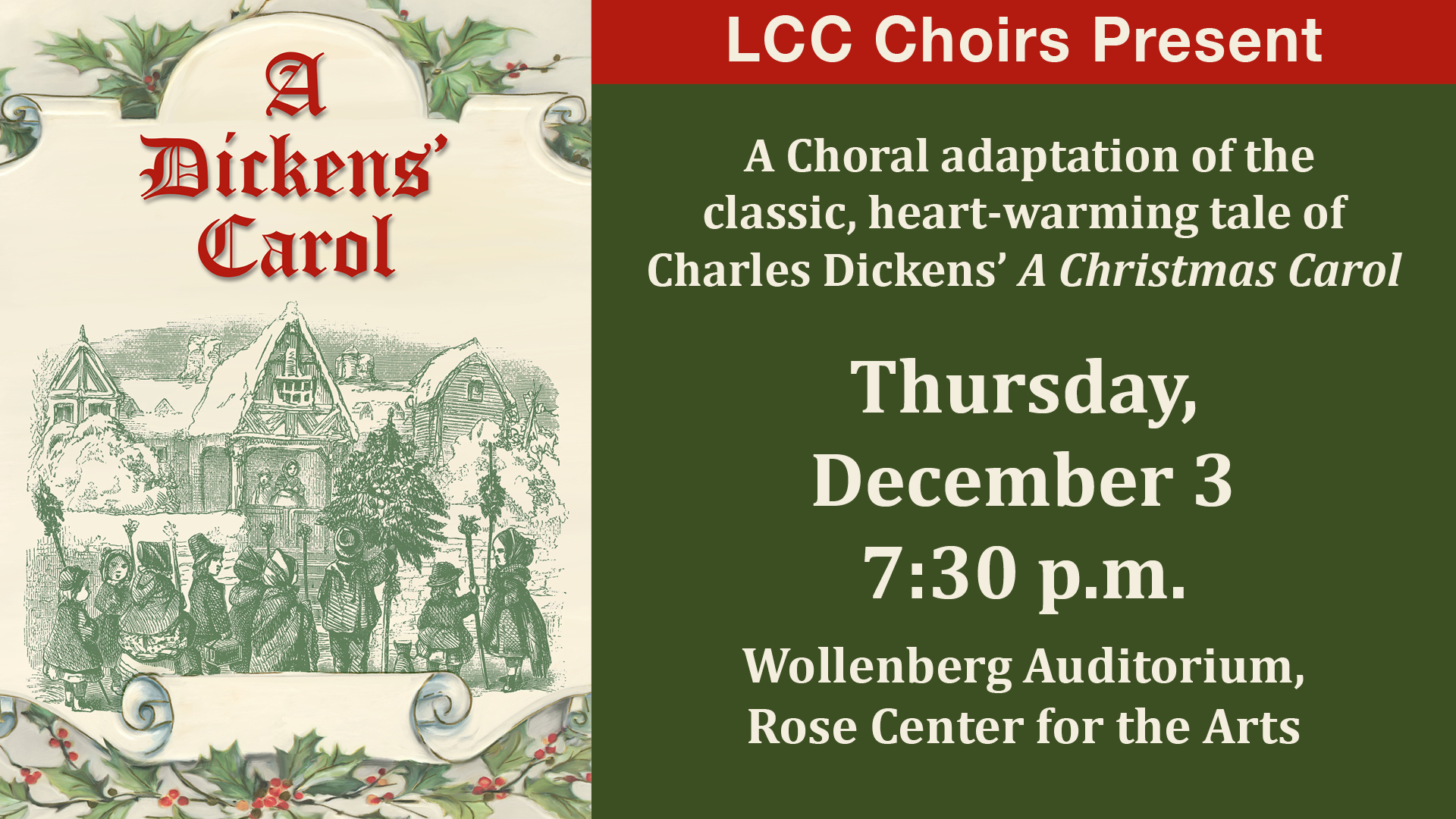 Poster for LCC Choirs' performance of A Dickens' Carol on December 3 at Wollenberg Auditorium, featuring vintage Victorian illustration.