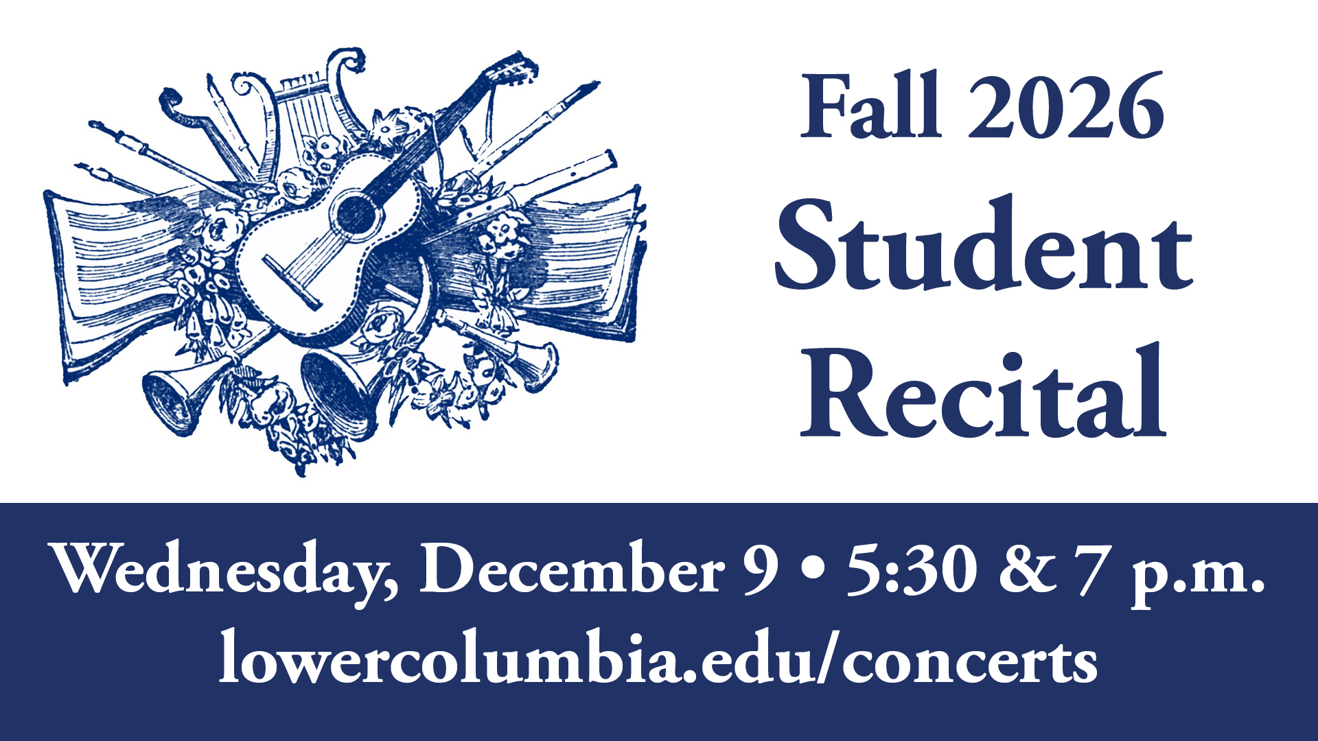 Illustration of musical instruments including guitar, trumpet, and sheet music above text announcing Fall 2026 Student Recital on December 9 at 5:30 and 7 p.m.