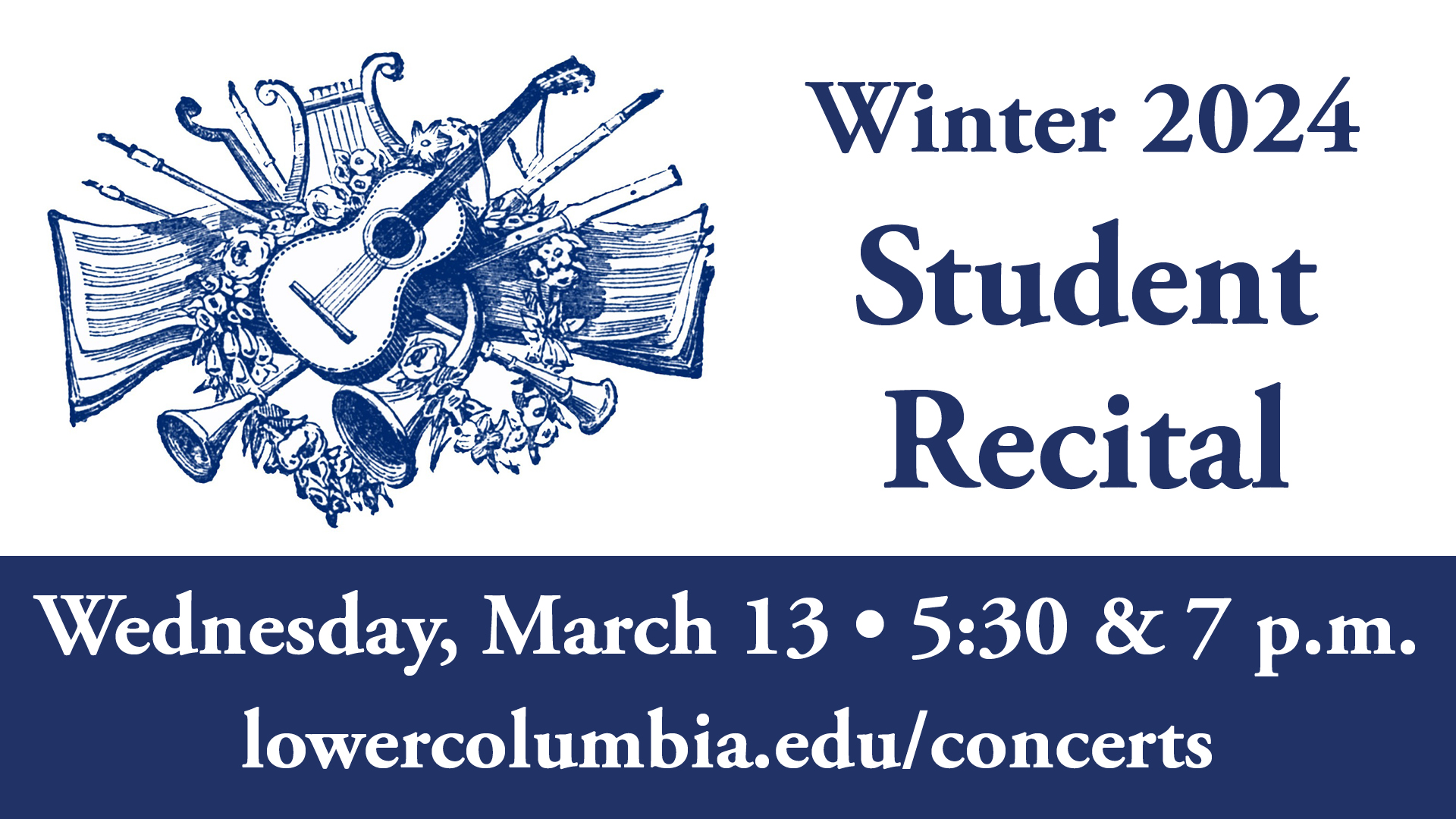 Winter 24 student recital: Wednesday March 13 5pm and 7:30pm