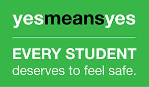 Yes Means yes. Every student deserves to feel safe.