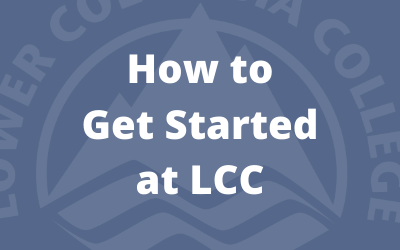 How to get started at LCC