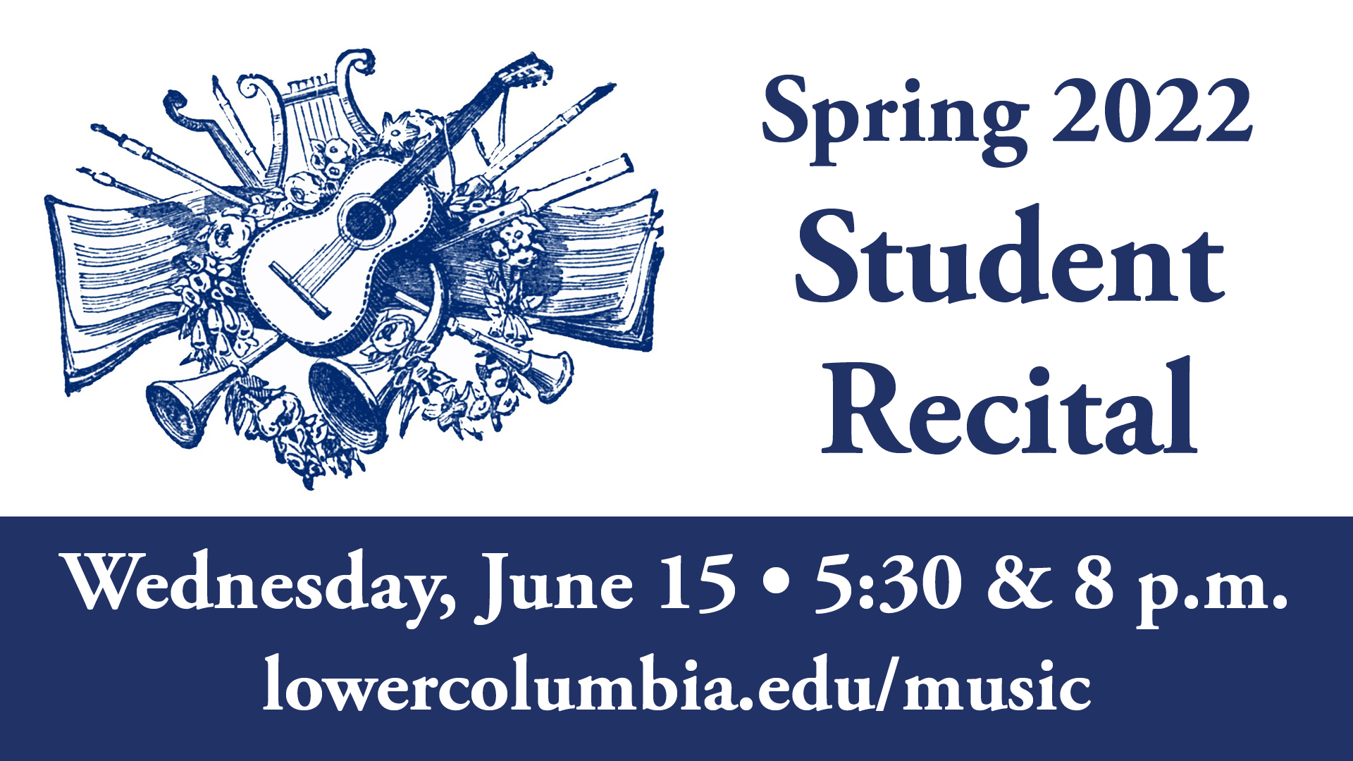 Blue and white banner with guitar and instruments for Spring 2022 Student receitall, June 15 at 5:30pm