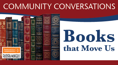 Lower Columbia College has announced the line-up for the Winter 2023 Community Conversations lecture series focusing on “Books that Move Us.”