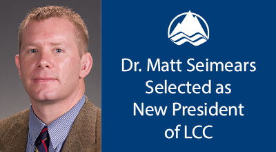LONGVIEW, WA - Today Dr. Matt Seimears was named the next president of Lower Columbia College (LCC). The selection was made during a board of trustees meeting, where trustees voted unanimously on his appointment.