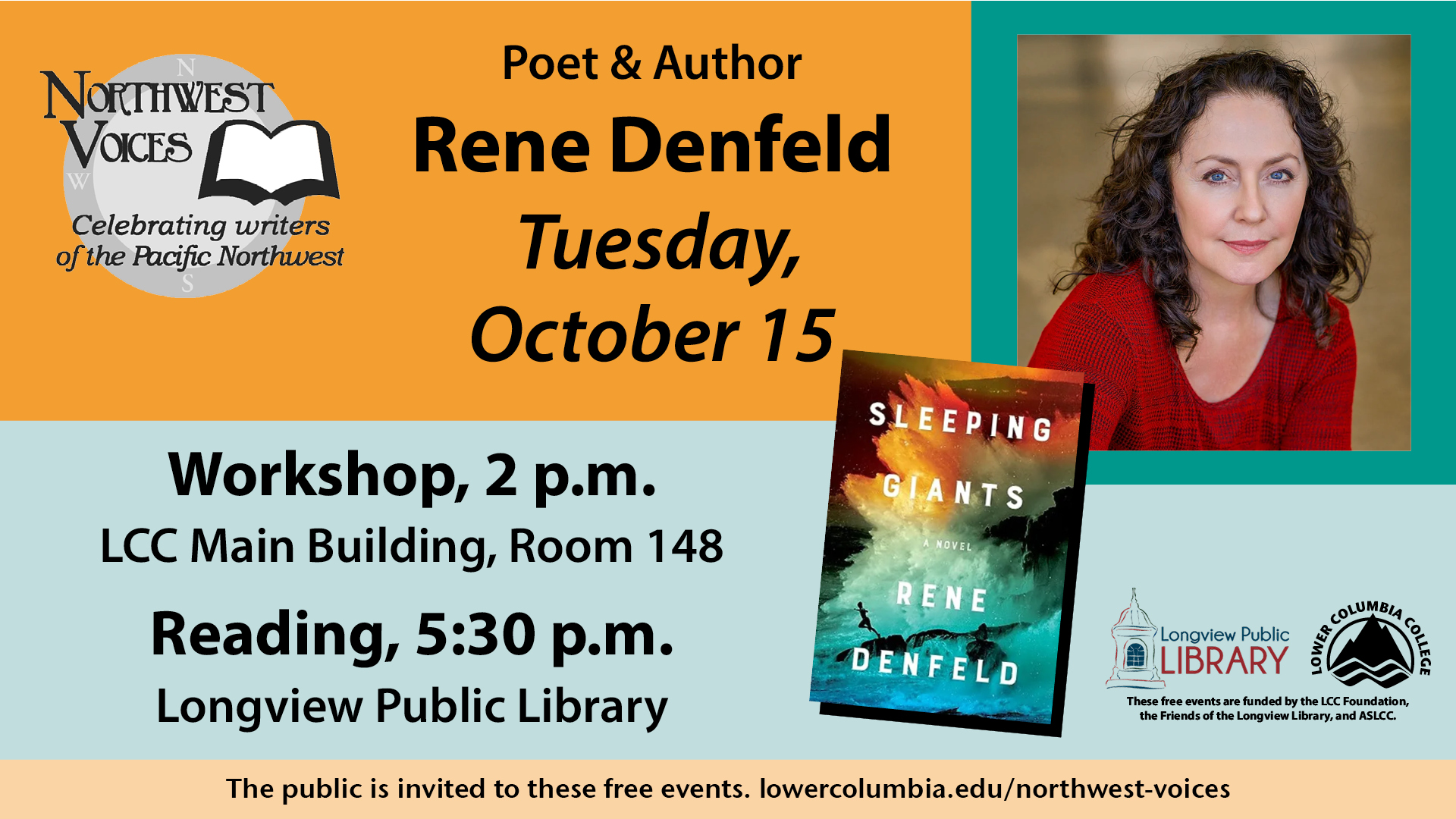 NW Voices Poet and Author Rene Denfeld Workshop and Reading event October 15ht, 2024. Workshop at 2pm in LCC Main building room 148. Reading at 5:30pm at the Longview Public Library. This is a free public event