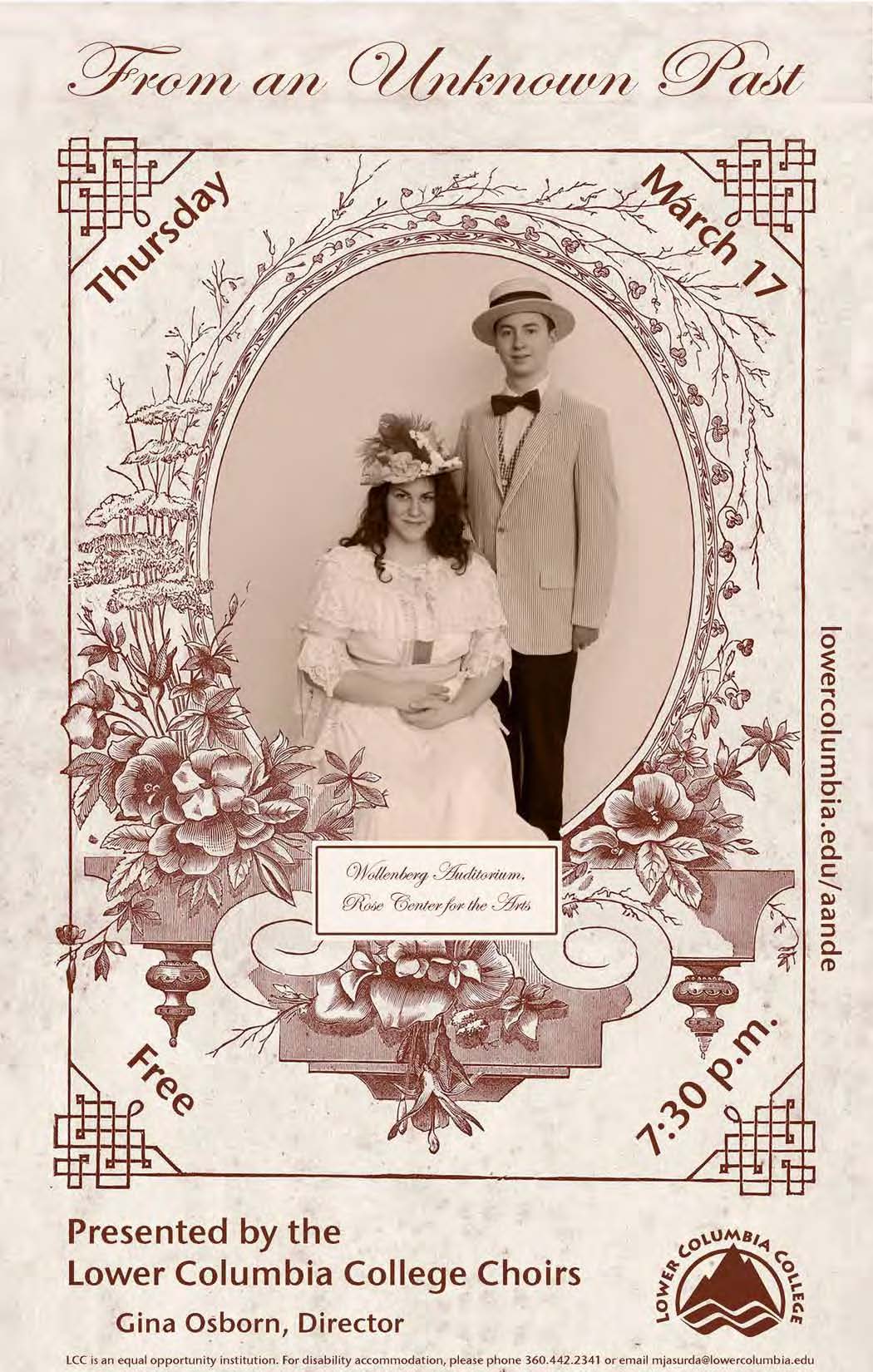 From an Unknown Past: Presented by the LCC Choirs concert poster. A sepia portrait of a young man and woman posing. He is standing wearing a bowtie, hat courderoy suit and a checkered vest. She is seated wearing a lacey white dress and a flowery hat.